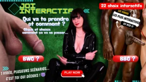 Qui va te prendre… et comment ? clique et choisis comment ca va se passer Vidéo INTERACTIVE – 1 vidéo, 8 scénarios… 20 minutes ! Es-tu prêt à choisir ton destin ?