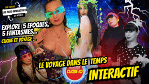 Le Voyage dans le Temps de Natacha Sugary – Vidéo Interactive X